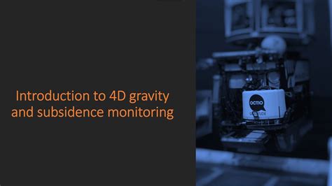 google gravity 4d|4D gravity monitoring — Introduction .